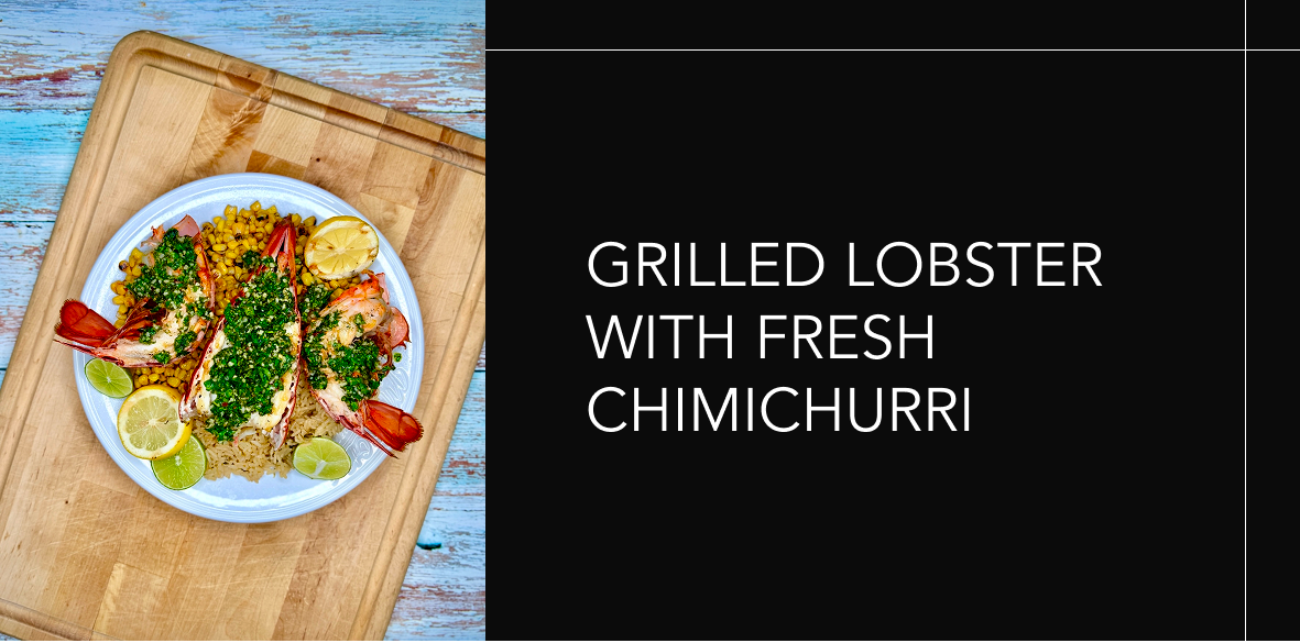 Grilled Lobster with Fresh Chimichurri