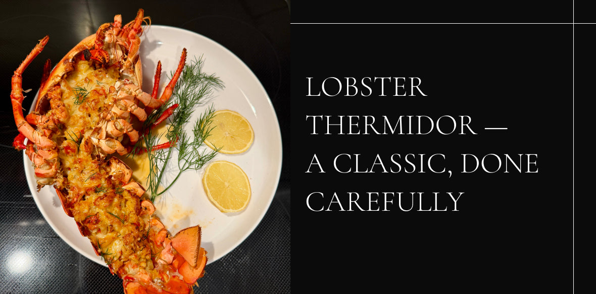 Lobster Thermidor — A Classic, Done Carefully