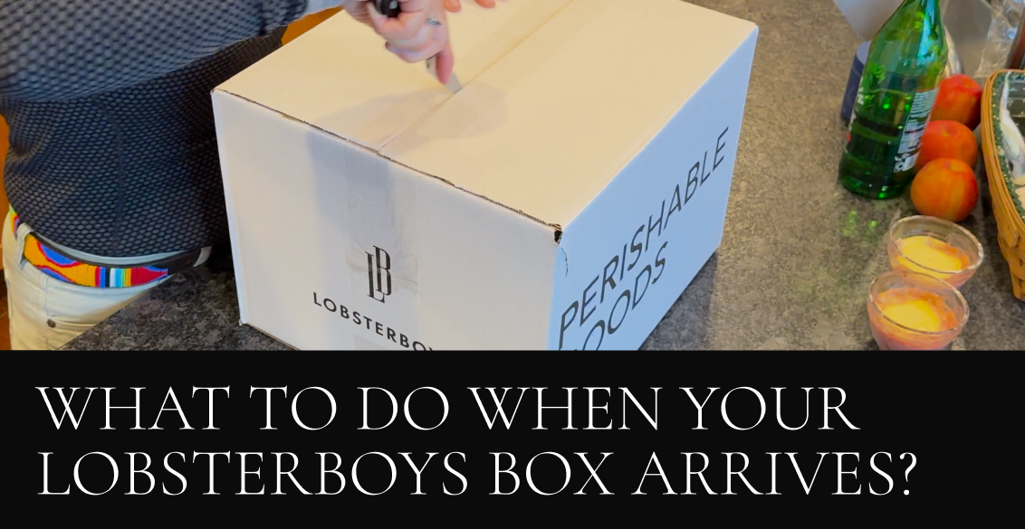 What to Do When Your Lobsterboys Box Arrives